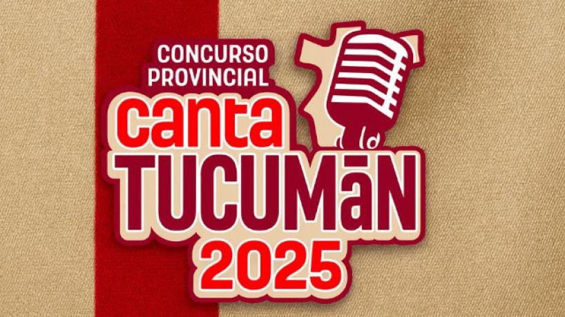 Canta Tucumán! extiende su plazo de inscripción hasta el 31 de julio